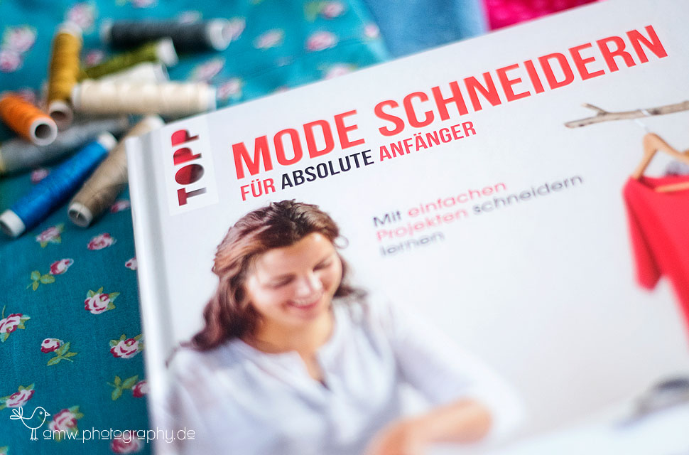 mein zweites Nähbuch: Mode schneidern für absolute Anfänger