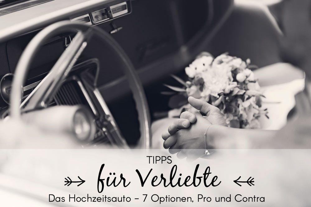 Für Verliebte | Das Hochzeitsauto – 7 Optionen, Pro und Contra